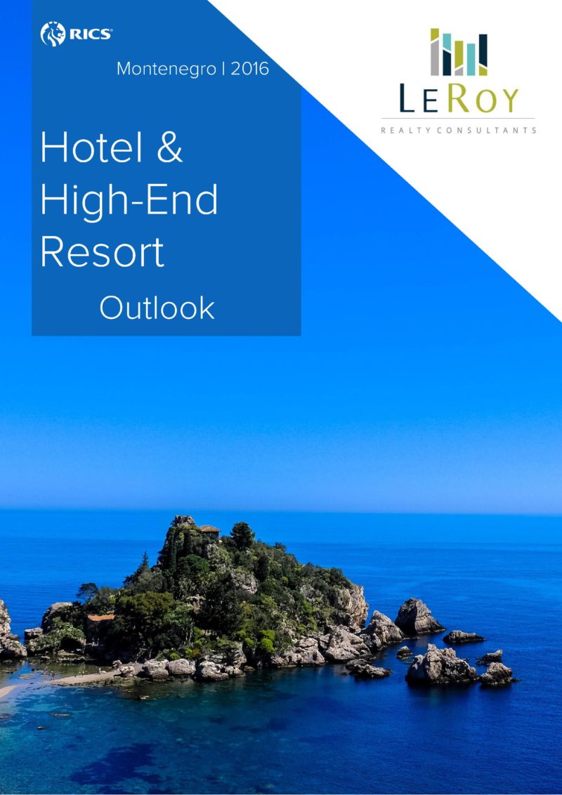 Montenegro Hotel & High-End Resort Outlook, 2016 - LeRoy